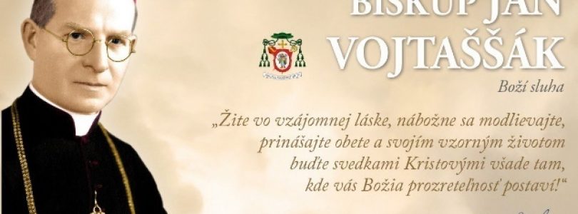 Dnes bude Cirkev Boha prosiť o blahorečenie biskupa Vojtaššáka