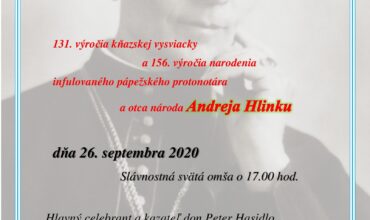 Pozvánka na slávnostnú sv. omšu v Katedrále sv. Šebastiána pri príležitosti 131. výročia kňazskej vysviacky a 156. výročia narodenia Andreja Hlinku